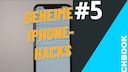 iPhone Hacks Part 5